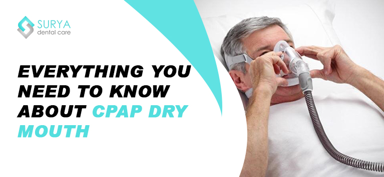 Everything you need to know about CPAP dry mouth
