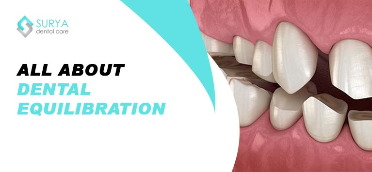 All about Dental Equilibration