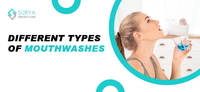 Different types of Mouthwashes